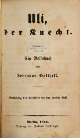 Uli, der Knecht : ein Volksbuch, [1]
