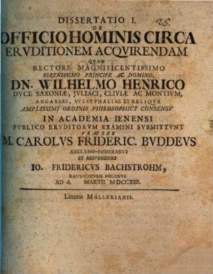 Dissertatio I. De Officio Hominis Circa Ervditionem Acqvirendam