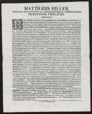 Matthaeus Hiller, Logicae, Metaphysicae, Linguarumque Orientalium Professor Publicus, Lectori Salutem!