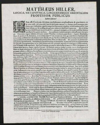 Matthaeus Hiller, Logicae, Metaphysicae, Linguarumque Orientalium Professor Publicus, Lectori Salutem!