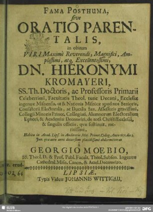 Fama posthuma sive oratio parentalis in obitum Hier. Kromayeri