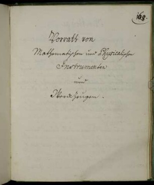Vorrath von Mathematischen und Physicalischen Instrumenten und Werckzeugen.