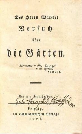 Des Herrn Watelet Versuch über die Gärten