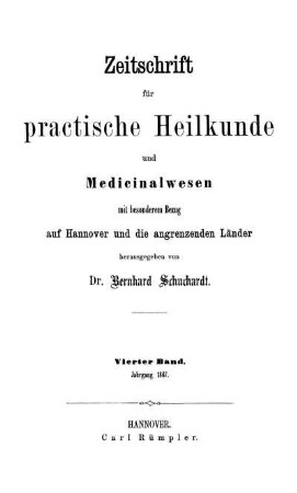 4: Zeitschrift für practische Heilkunde und Medicinalwesen mit besonderem Bezug auf Hannover und die angrenzenden Länder