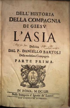 Dell' historia della Compagnia di Giesu l'Asia ..., 1