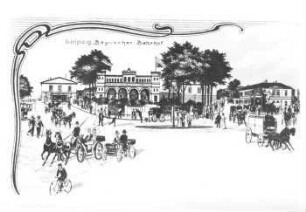 140 Jahre Bayerischer Bahnhof in Leipzig: der Bayerische Bahnhof mit Bayerischem Platz