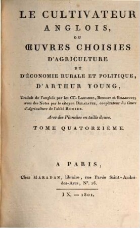 Le cultivateur anglois, ou oeuvres choisies d'agriculture, et d'économie rurale et politique, 14