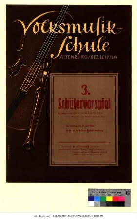 Originaltitel: 3. Schülervorspiel mit Kammermusikwerken von J. S. Bach, C. F. Witt, G. Ph. Telemann, W. A. Mozart, F. Schubert und Walter Roehr
