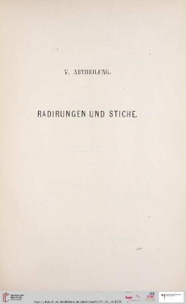 V. Abtheilung. Radirungen und Stiche (Nr. 1269 - 1310)