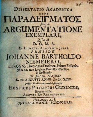 Dissertatione Academica Peri paradeigmatos, sive, de Argumentatione Exemplari