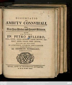 Dissertatio De Ambitv Connvbiali, Oder: Vom Frey-Werben und Freyers-Männern
