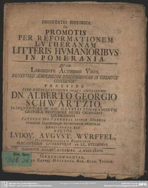 Dissertatio Historica De Promotis Per Reformationem Lutheranam Litteris Humanioribus In Pomerania