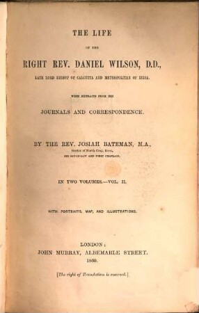 The life of the Rev. Daniel Wilson : with extracts from his Journals and Correspondence, 2