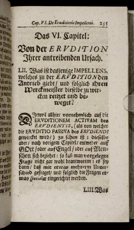 Das VI. Capitel: Von der Erudition Ihrer antreibenden Ursach.