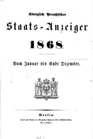Königlich Preußischer Staats-Anzeiger. 1868, 1 - 2