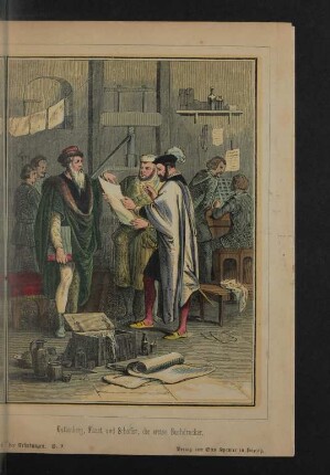 Tafel: Guttenberg, Faust und Schöffer, die ersten Buchdrucker.