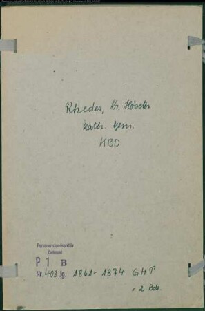 KIrchenbuchduplikat der katholischen Gemeinde Rheder, Kreis Höxter (GHT 1861-1874) (Gemeinde: Katholische Gemeinde Rheder)