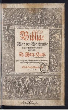 Biblia: Dat ys: De gantze hillige Schrifft