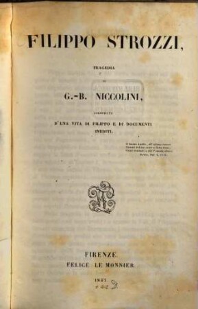 Filippo Strozzi : Tragedia ; Corredata D'Una Vita Di Filippo E Di Documenti Inediti
