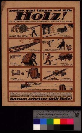 Arbeiter, geht hinaus und fällt Holz!