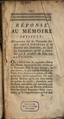 Réponse au mémoire intitulé: Memoire sur les Demandes formées contre le General et la société des Jesuites ...