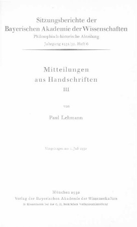 Mitteilungen aus Handschriften. 3 : vorgetragen am 2. Juli 1932