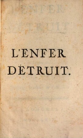 L' Enfer detruit