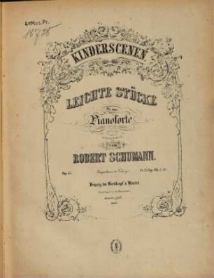 Kinderscenen : leichte Stücke für das Pianoforte ; op. 15