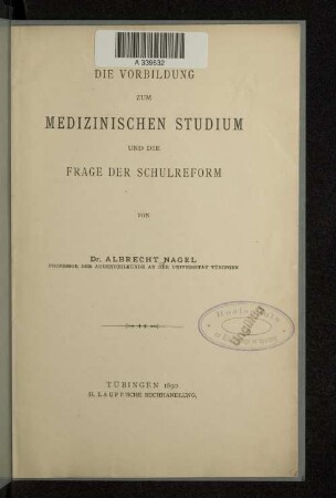 Die Vorbildung zum medizinischen Studium und die Frage der Schulreform