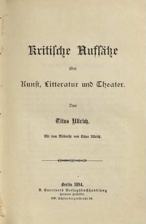 Kritische Aufsätze über Kunst, Litteratur und Theater