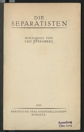 Die Separatisten : Schauspiel