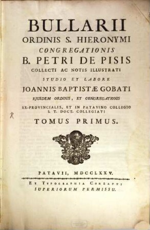 Bullarii Ordinis S. Hieronymi Congregationis B. Petri De Pisis, 1
