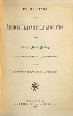 Proceedings of the American Pharmaceutical Association at the annual meeting. 30. 1882