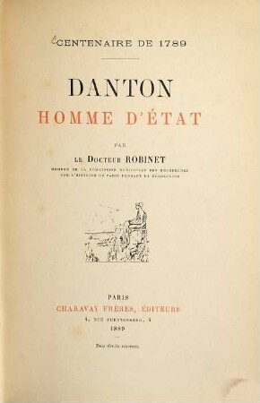 Danton, homme d'état : centenaire de 1789