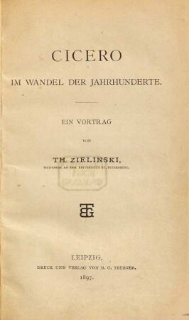 Cicero im Wandel der Jahrhunderte : ein Vortrag