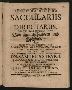 Exercitium Iuridicum De Sacculariis Et Directariis : Ad L. VII. FF. De Extraord. Crimin.