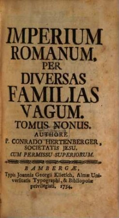 Cursus Temporum Et Regnorum : Ab Initio Saeculorum Ad Praesens Usque Saeculum, 9. Per Diversas Familias Vagum