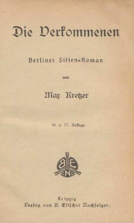 Die Verkommenen : Berliner Sitten-Roman