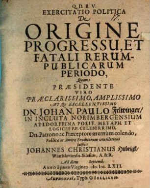 Exercitatio polit. de origine, progressu et fatali rerum publicarum periodo