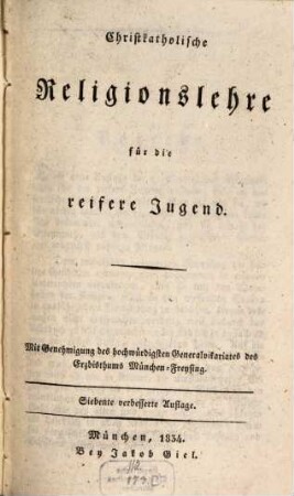 Christkatholische Religions-Lehre für die reifere Jugend in Volksschulen