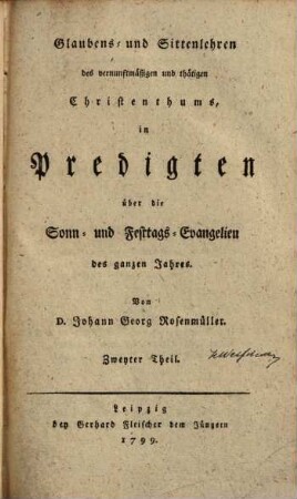 Glaubens- und Sittenlehren des vernunftmäßigen und thätigen Christenthums : in Predigten über die Sonn- und Festtags-Evangelien des ganzen Jahres, 2