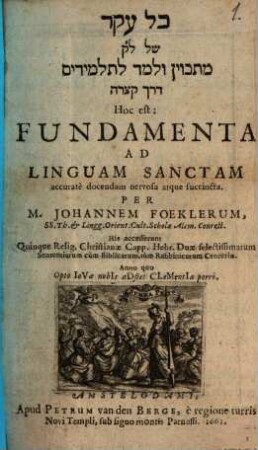 Fundamenta ad linguam sanctam accurate docendam nervosa atque succincta