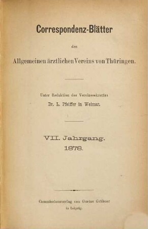 Korrespondenz-Blätter des Allgemeinen Ärztlichen Vereins von Thüringen. 7. 1878