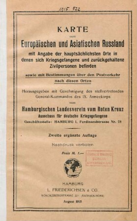 Karte vom Europäischen und Asiatischen Russland mit Angabe der hauptsächlichsten Orte, in denen sich Kriegsgefangene und zurückgehaltene Zivilpersonen befinden sowie mit Bestimmungen über den Postverkehr nach diesen Orten