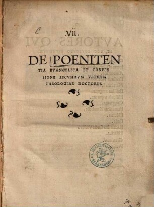 De poenitentia evangelica et confessione secundum veteris theologiae doctores