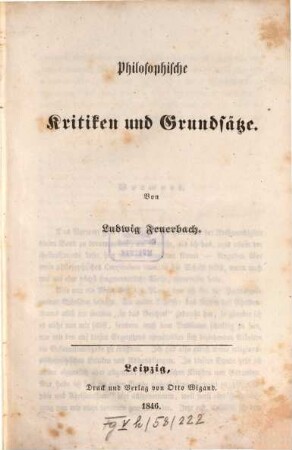Ludwig Feuerbach's sämmtliche Werke, 2. Philosophische Kritiken und Grundsätze