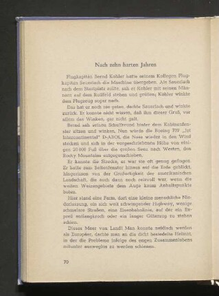 Nach zehn harten Jahren