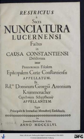 Restrictus à Sacra Nunciatura Lucernensi Factus in Causa Constantiensi Delictorum inter Promotorem Fiscalem Episcopalem Curiæ Constantiensis