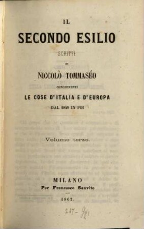 Il secondo esilio : concernenti le cose d'Italia e d'Europa dal 1849 in poi. 3
