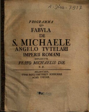 Programma quo fabula de S. Michaele Angelo Tutelari imperii romani exploditur festo Michaelis die